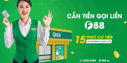 Cầm đồ F88 lừa đảo? Cách cầm đồ F88 nhanh chỉ 30 phút 2024