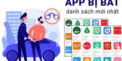 Những app vay tiền bị bắt mới 2024? Cách tránh bị lừa đảo